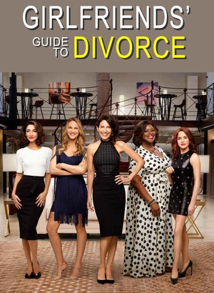 闺蜜离婚手册 第三季 Girlfriends Guide to Divorce.2017 字幕下载