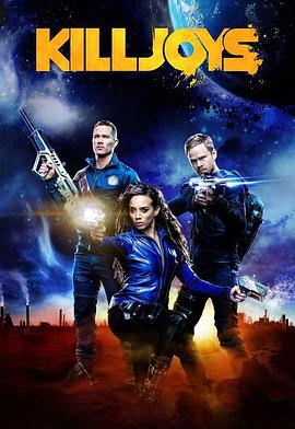 扫兴者 第四季 Killjoys.2018 字幕下载