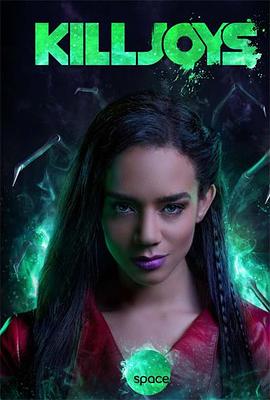 扫兴者 第五季 Killjoys.2019 字幕下载