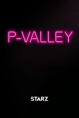 脱衣舞俱乐部 P-Valley.2020 字幕下载