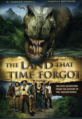 被时间遗忘的土地 The Land That Time Forgot.2009 字幕下载
