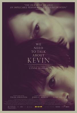 凯文怎么了 We Need to Talk About Kevin.2011 字幕下载
