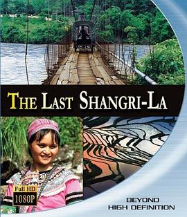 最后的香格里拉 The Last Shangri-La.2010 字幕下载