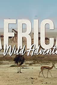 环球狂野奇遇 BBC:Our Wild Adventures.2021 字幕下载
