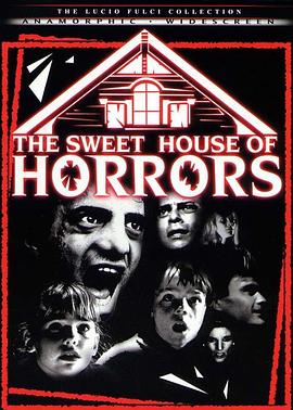 恐怖甜蜜家 The Sweet House of Horrors.1989 字幕下载