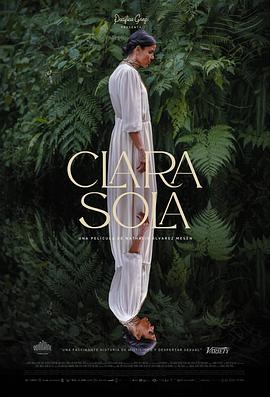 克拉拉·索拉 Clara Sola.2021 字幕下载