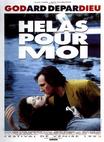 悲哀于我 Hélas pour moi.1993 字幕下载