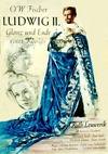 路德维希二世：一位君主的潮起潮落 Ludwig II: Glanz und Ende eines Königs.1955 字幕下载