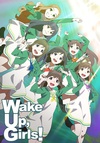 Wake Up, Girls! Wake Up, Girls!.2014 字幕下载
