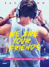 我们是你的朋友 We Are Your Friends.2015 字幕下载