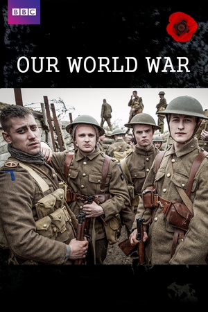 我们的世界大战 Our World War.2014 字幕下载
