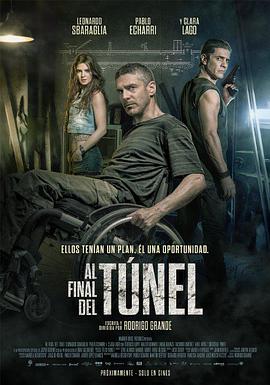 隧道尽头 Al final del túnel.2016 字幕下载