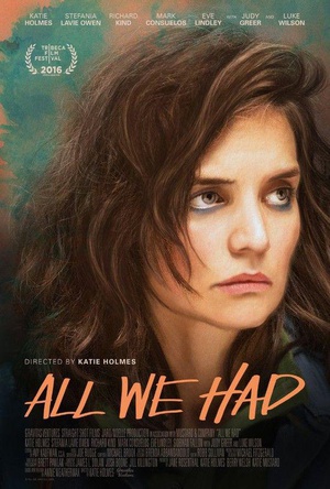 我们所拥有的一切 All We Had.2016 字幕下载