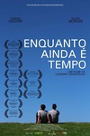 虽然仍有时间 Enquanto Ainda é Tempo.2014 字幕下载