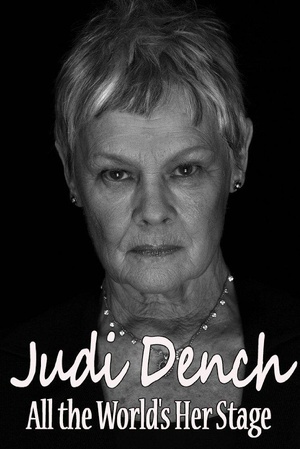 朱迪·丹奇：舞台小世界 世界大舞台 Judi Dench: All the World's Her Stage.2016 字幕下载