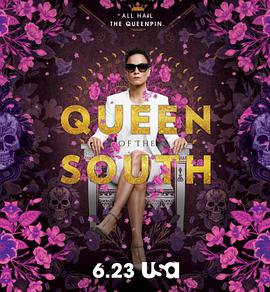 南方女王 第三季 Queen of the South.2018 字幕下载