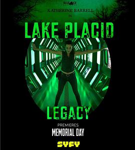 史前巨鳄遗产 Lake Placid: Legacy.2018 字幕下载