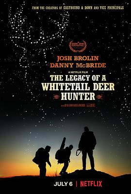 白尾鹿猎手的遗产 The Legacy of a Whitetail Deer Hunter.2018 字幕下载
