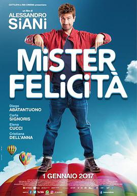 快乐先生 Mister Felicità.2017 字幕下载
