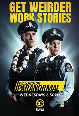 惠灵顿灵异档案 Wellington Paranormal.2018 字幕下载