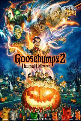 鸡皮疙瘩2：闹鬼万圣节 Goosebumps: Haunted Halloween.2018 字幕下载