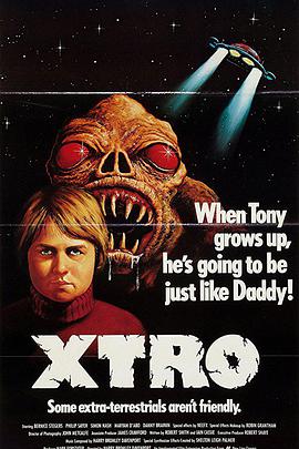 第三类外星人 Xtro.1983 字幕下载