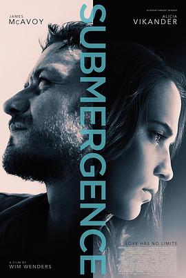 淹没 Submergence.2017 字幕下载
