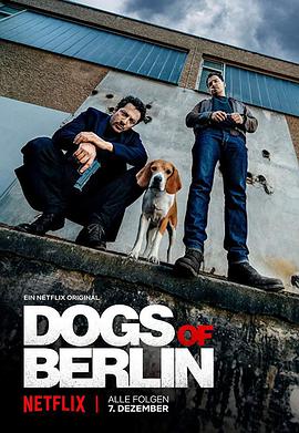 柏林之狗 Dogs of Berlin.2018 字幕下载