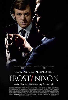 对话尼克松 Frost/Nixon.2008 字幕下载