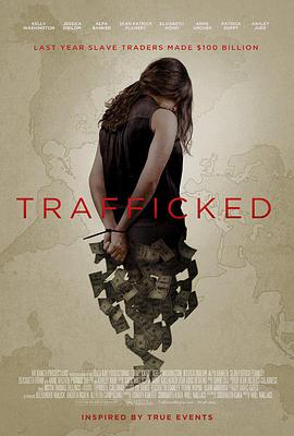 网络贩卖少女 Trafficked.2017 字幕下载