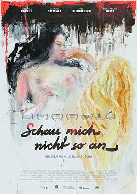 别那样看我 Schau mich nicht so an.2015 字幕下载