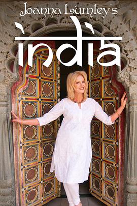 印度之旅 Joanna Lumley's India.2017 字幕下载