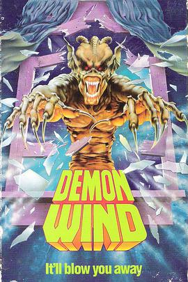 邪魔入侵 Demon Wind.1990 字幕下载