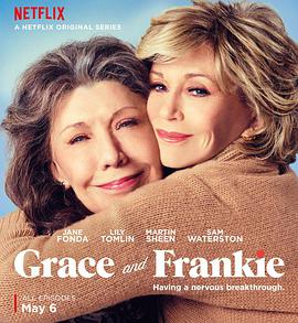 同妻俱乐部 第四季 Grace and Frankie.2018 字幕下载