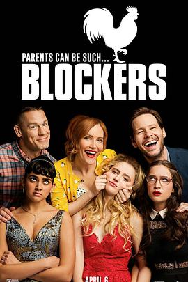 护航父母 Blockers.2018 字幕下载