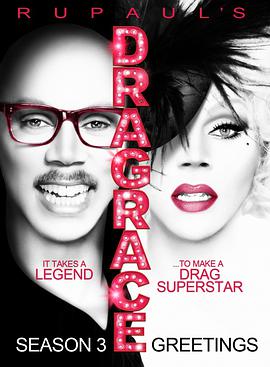 鲁保罗变装皇后秀 第三季 RuPaul's Drag Race.2011 字幕下载