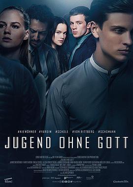 没有上帝的青春 Jugend ohne Gott.2017 字幕下载