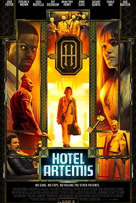 阿尔忒弥斯酒店 Hotel Artemis.2018 字幕下载
