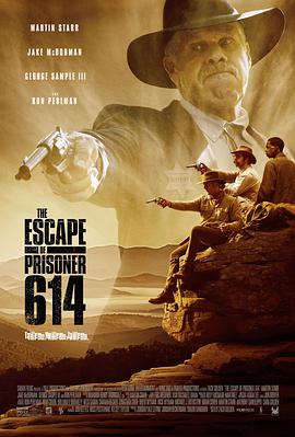 614号逃犯 The Escape of Prisoner 614.2017 字幕下载