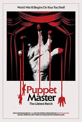 魔偶奇谭：至小帝国 Puppet Master: The Little Reich.2018 字幕下载