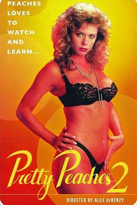 美丽小蜜桃2 Pretty Peaches 2.1987 字幕下载