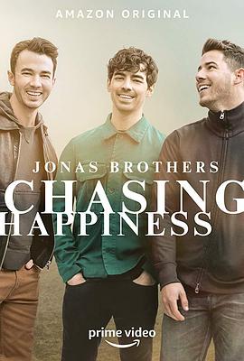 乔纳斯兄弟追寻幸福之旅 Jonas Brothers' Chasing Happiness.2019 字幕下载