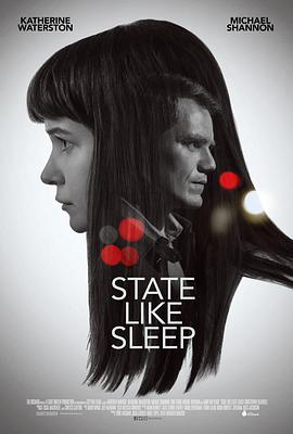 如眠国度 State Like Sleep.2018 字幕下载
