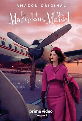 了不起的麦瑟尔夫人 第三季 The Marvelous Mrs. Maisel.2019 字幕下载