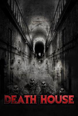 死亡之屋 Death House.2017 字幕下载