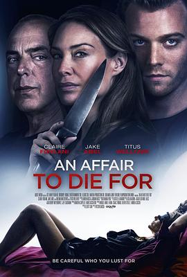 致命出轨 An Affair to Die For.2019 字幕下载