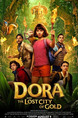 爱探险的朵拉：消失的黄金城 Dora and the Lost City of Gold.2019 字幕下载