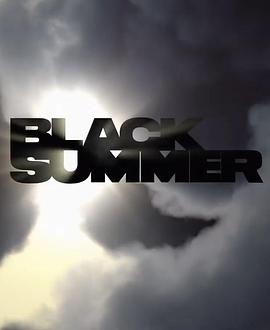黑夏 第一季 Black Summer.2019 字幕下载
