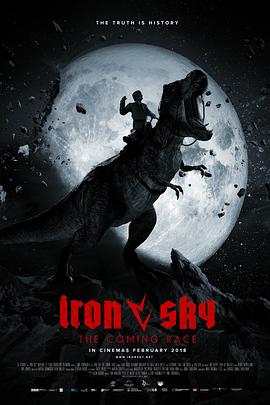 钢铁苍穹2：即临种族 Iron Sky: The Coming Race.2019 字幕下载