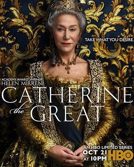 叶卡捷琳娜大帝 Catherine the Great.2019 字幕下载